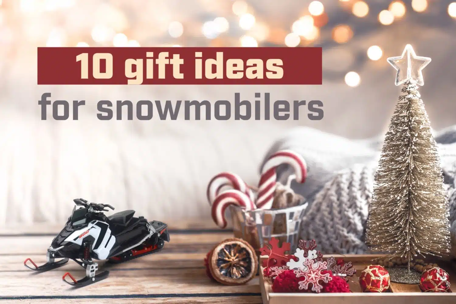 10 Christmas Gift Ideas for Snowmobilers