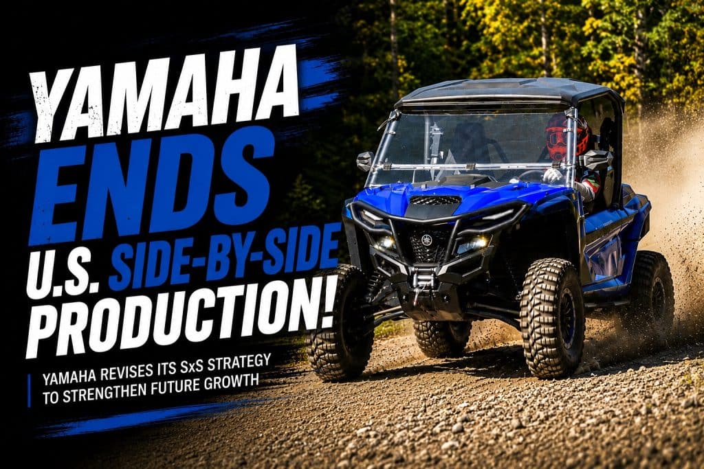 Yamaha ends U.S. Side-by-Side production